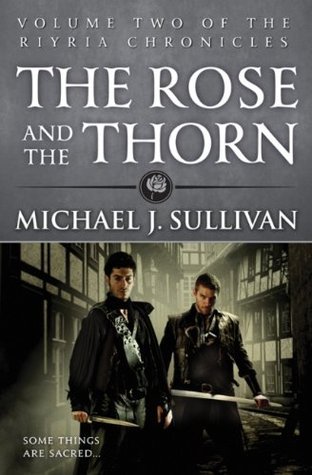 The Rose and the Thorn (The Riyria Chronicles, #2)