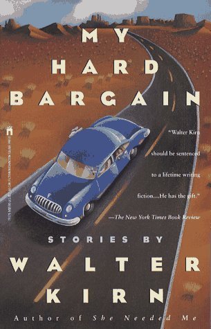 My Hard Bargain by Walter Kirn | Goodreads