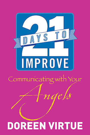 21 days to Improve Communicating with your Angels book cover