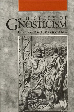 A History of Gnosticism