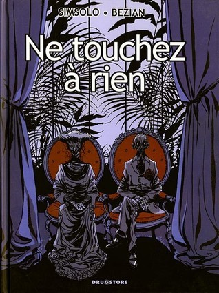 Ne touchez à rien book cover