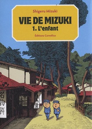Vie de Mizuki 1 book cover