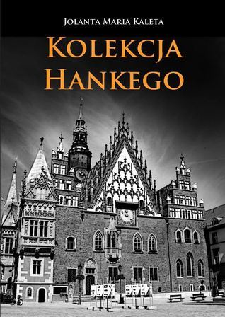 Kolekcja Hankego book cover
