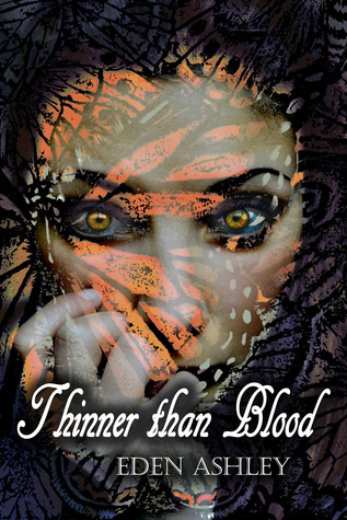 Thinner than Blood (a novelette) by Eden Ashley | Goodreads
