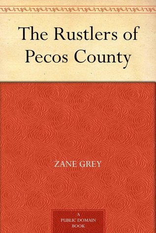 The Rustlers of Pecos County book cover