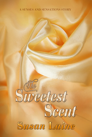 The Sweetest Scent book cover