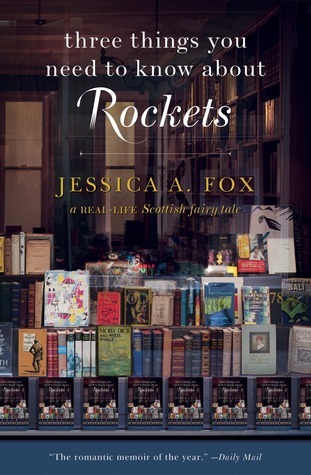 Three Things You Need to Know About Rockets: A Real-Life Scottish Fairy Tale