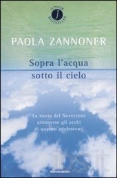 Sopra l'acqua, sotto il cielo book cover