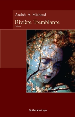 Rivière tremblante book cover