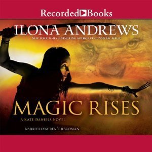 Magic Rises (Kate Daniels, #6)