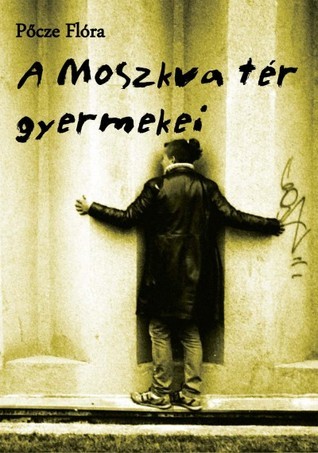 A Moszkva tér gyermekei