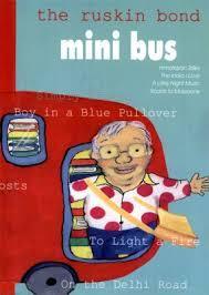 The Ruskin Bond Mini Bus book cover