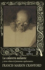 La calavera aullante y otros relatos de fantasmas espeluznantes