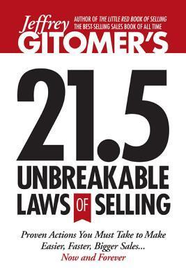 Jeffrey Gitomer's 21.5 Unbreakable Laws of Selling book cover