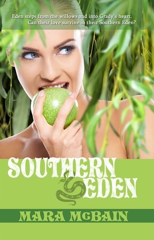 Southern Eden by Mara McBain | Goodreads