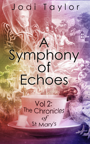 A Symphony of Echoes (The Chronicles of St Mary's, #2)