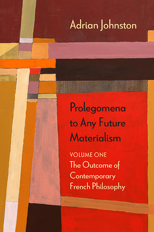 Prolegomena to Any Future Materialism book cover