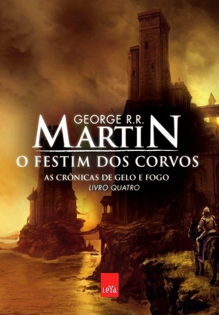 O Festim dos Corvos (As Crônicas de Gelo e Fogo, #4)