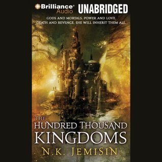 The Hundred Thousand Kingdoms (The Inheritance Trilogy, #1)