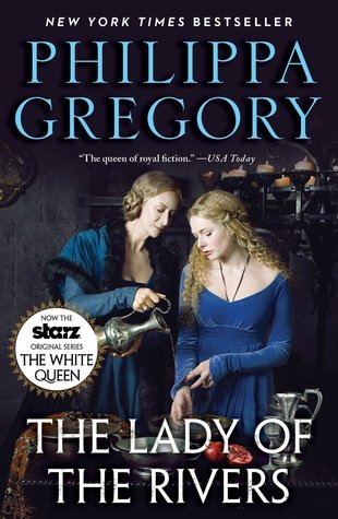 The Lady of the Rivers (The Plantagenet and Tudor Novels, #1)