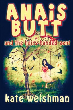 Anais Butt and the Hairy-Handed Gent book cover