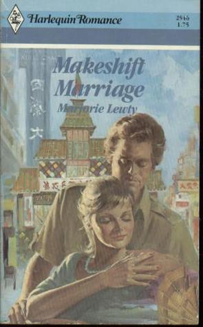 Makeshift Marriage