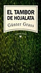 El tambor de hojalata by Günter Grass | Goodreads