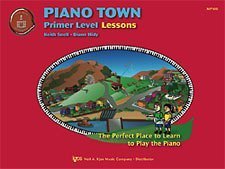 MP100 - Piano Town - Lessons - Primer Level by Keith Snell | Goodreads