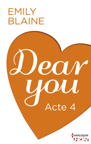 Dear You - Acte 4 (HQN) book cover