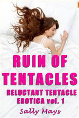 Ruin Of Tentacles (Reluctant Tentacle Erotica) by Sally Mays ...