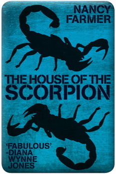 The House of the Scorpion (Matteo Alacran, #1)