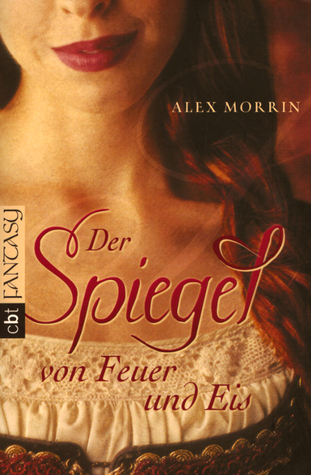 Der Spiegel von Feuer und Eis