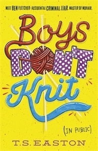 Boys Don't Knit (in Public)