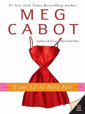 Size 12 Is Not Fat (Heather Wells, #1)