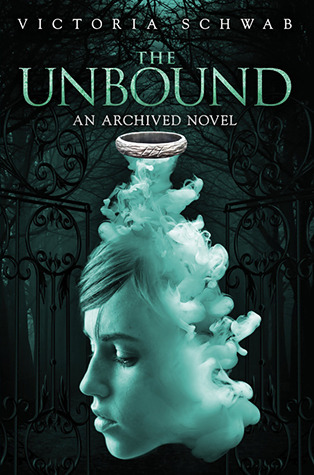 The Unbound (The Archived, #2)