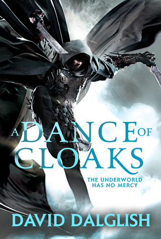 A Dance of Cloaks (Shadowdance, #1)