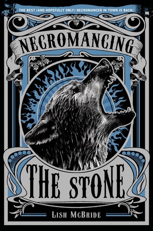 Necromancing the Stone (Necromancer, #2)
