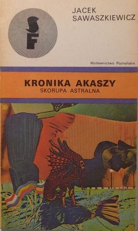 Kronika Akaszy: Skorupa Astralna