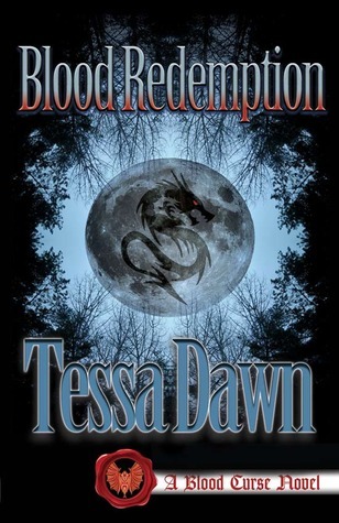 Blood Redemption (Blood Curse, #5) by Tessa Dawn | Goodreads