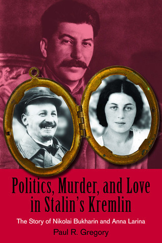 Politics, Murder, and Love in Stalin's Kremlin book cover