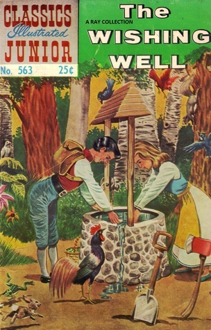 Classics Illustrated Junior 63 of 77 : 563 Wishing Well