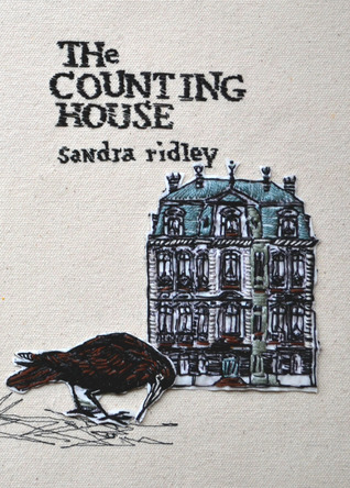 The Counting House by Sandra Ridley | Goodreads
