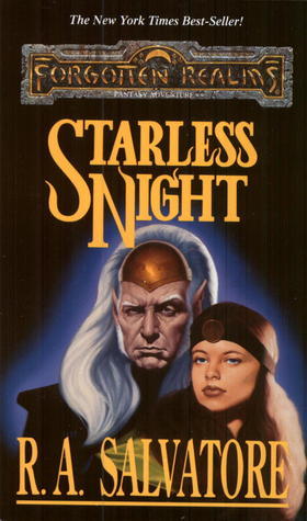 Starless Night (Forgotten Realms: Legacy of the Drow, #2; Legend of Drizzt, #8)