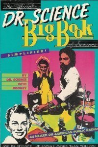 The Official Dr. Science Big Book of Science by Dr. Science | Goodreads