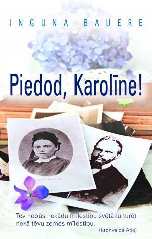 Piedod, Karolīne!