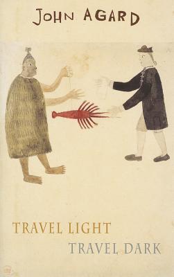 Travel Light Travel Dark book cover