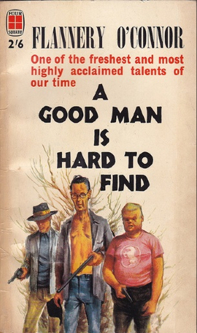 A Good Man Is Hard to Find
