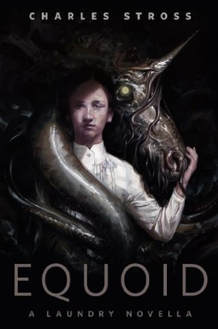 Equoid (Laundry Files, #2.9)