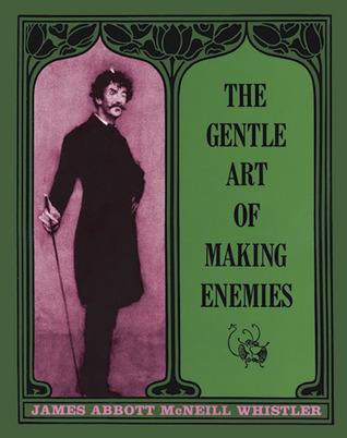 The Gentle Art of Making Enemies book cover