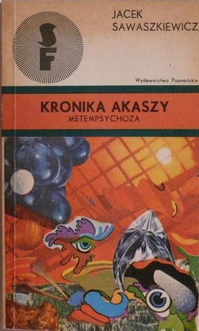 Kronika Akaszy: Metempsychoza